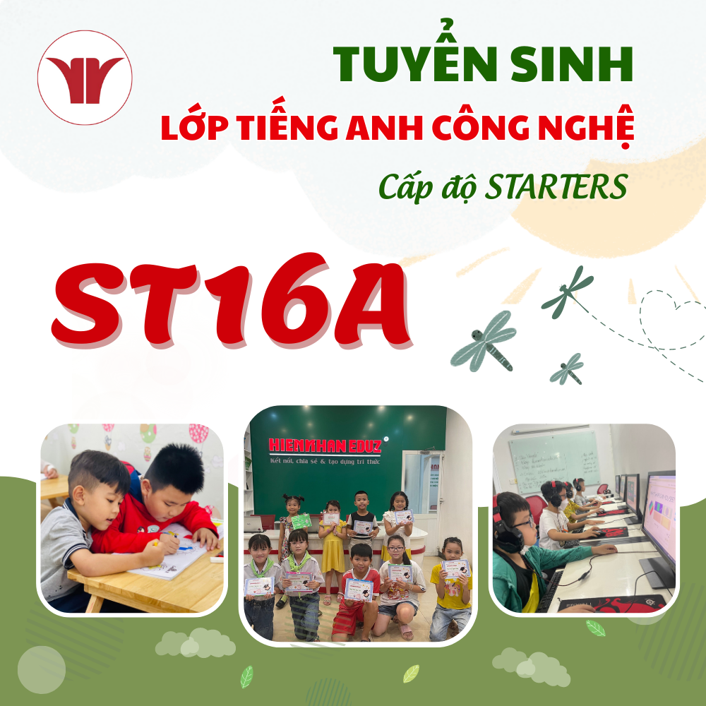 Chiêu Sinh Lớp Tiếng Anh Công Nghệ Thiếu Nhi ST16A